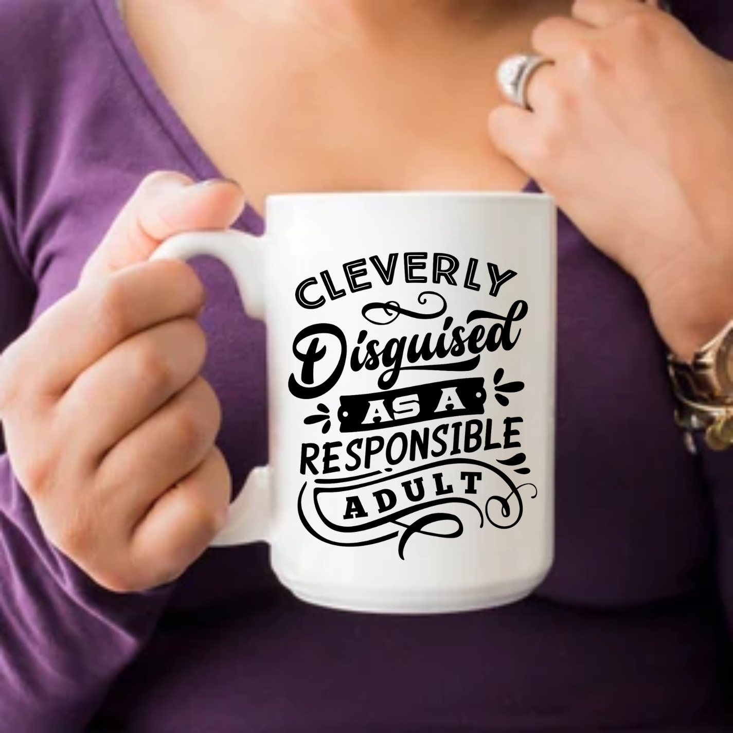 Cleverly Disguised as a Responsible Adult Mug, Fun Mug, Sarcastic Mug