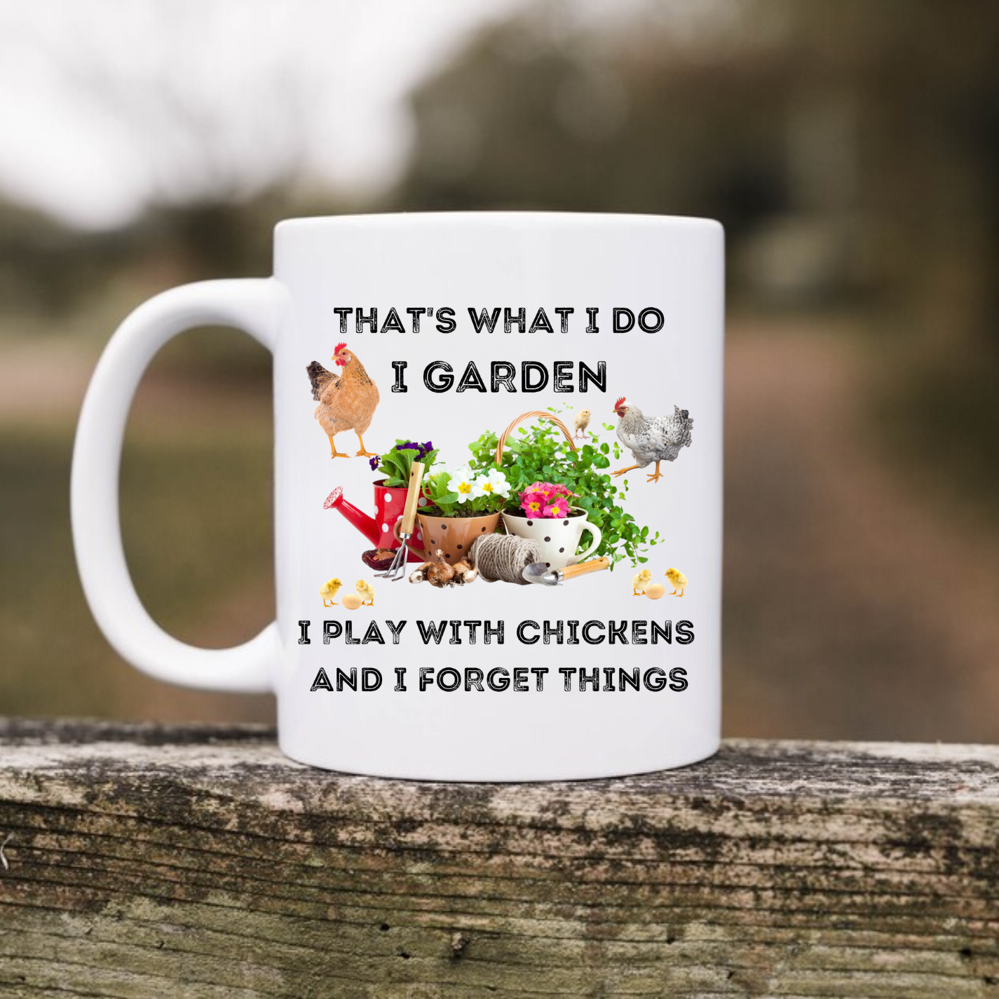 I Garden and Play with Chickens Mug, Mothers Day Mug, Fun Hobbies Mug, Chickens, Gardening