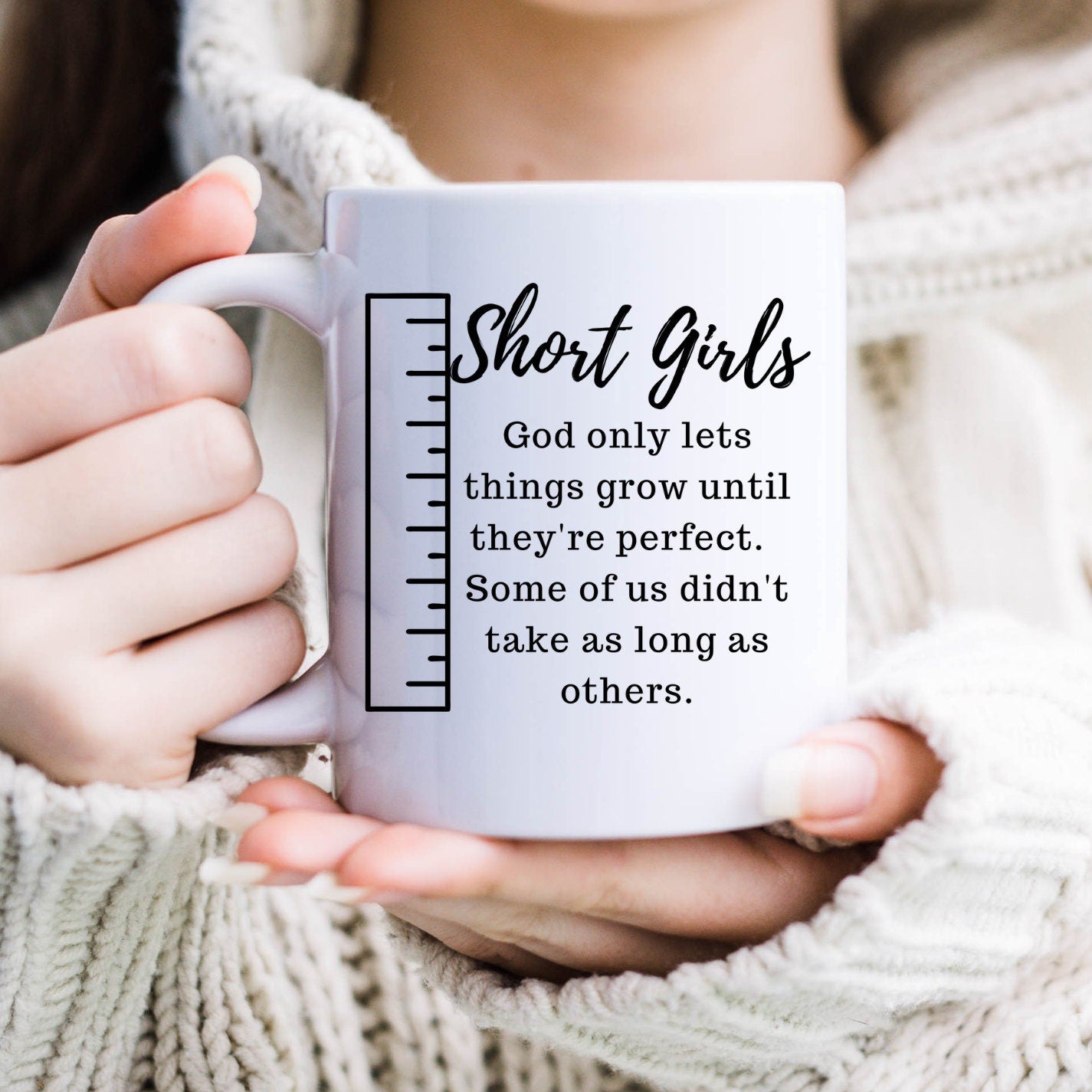 Short Girls Mug, Fun Mug, Girl Mug