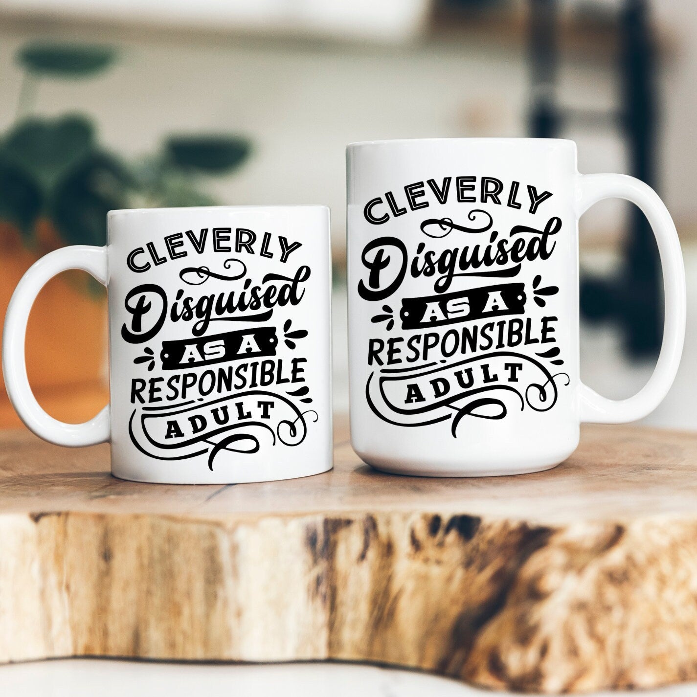 Cleverly Disguised as a Responsible Adult Mug, Fun Mug, Sarcastic Mug