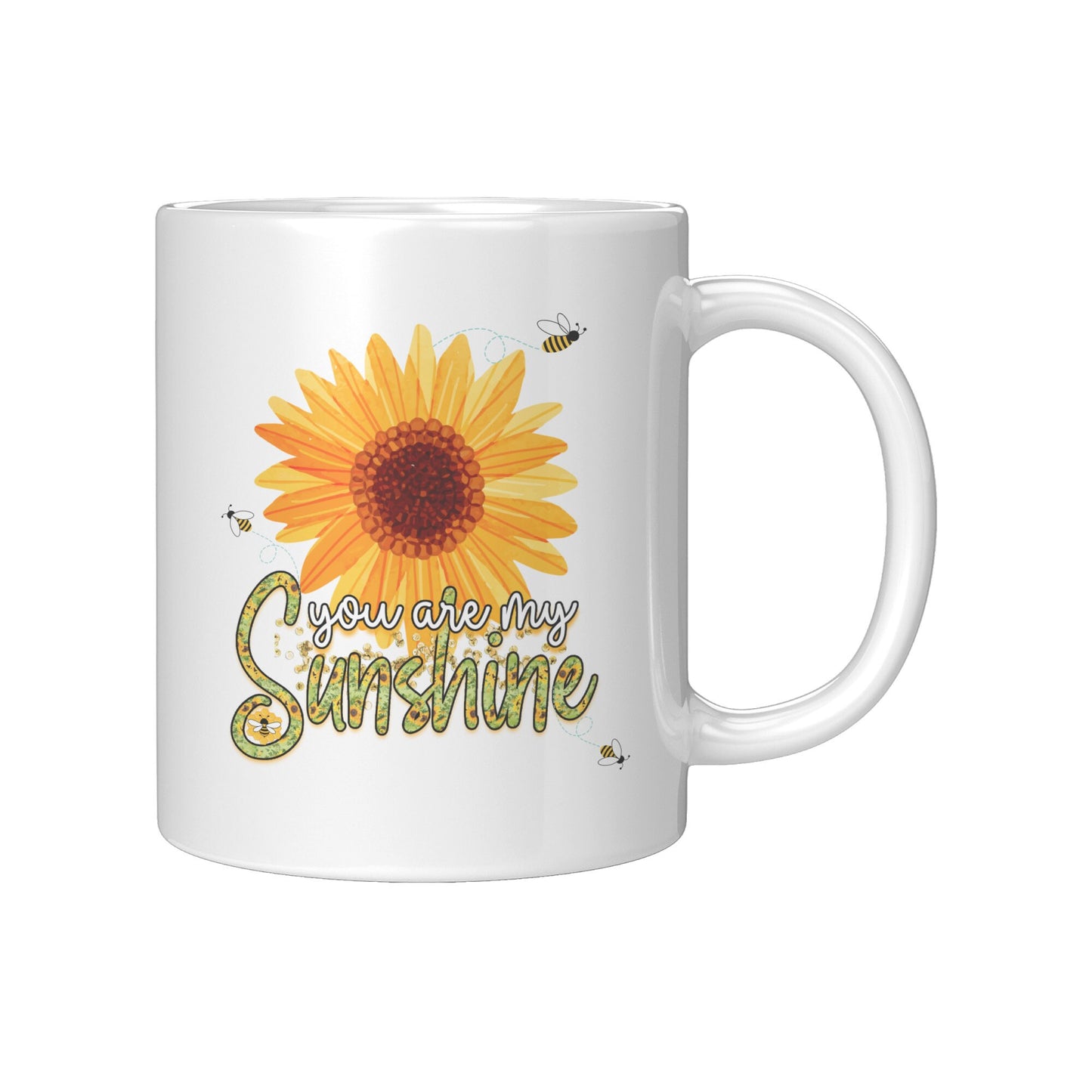 You are my Sunshine Mug, Happy Mug, Fun Mug, Sunflower, bees