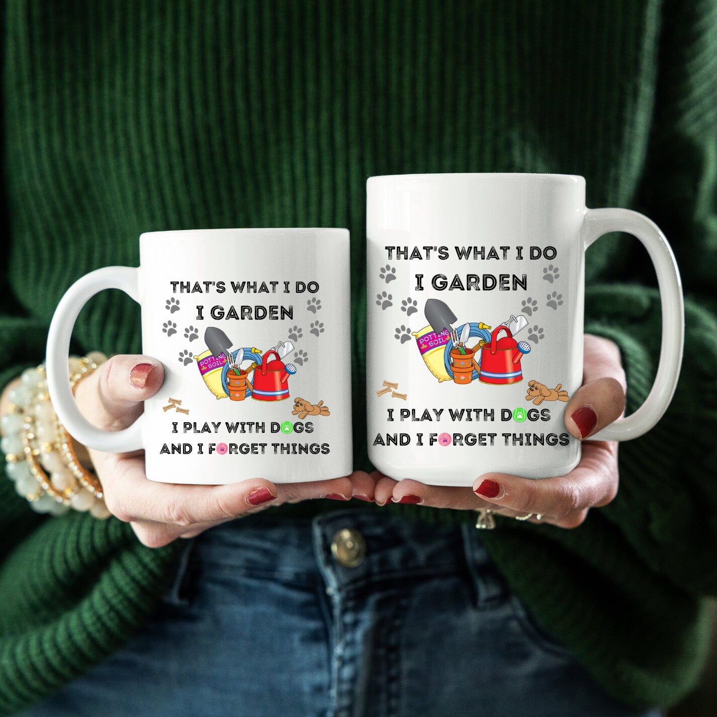 I Garden, Play with Dogs and Forget Things Mug, Mothers Day Mug, Fun Hobbies Mug
