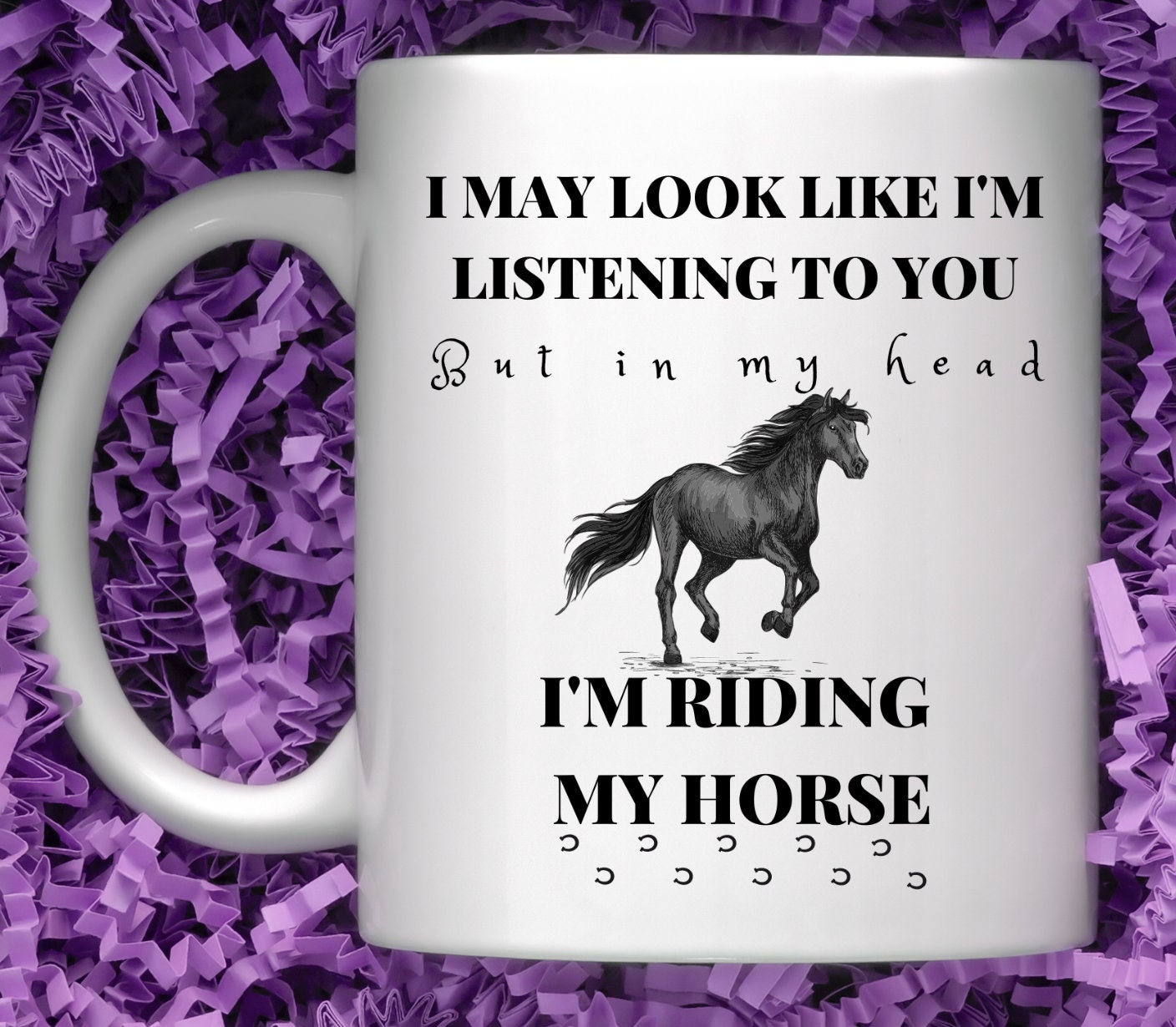 Riding my Horse, Coffee, Mug, Horse, Sarcastic, Fun