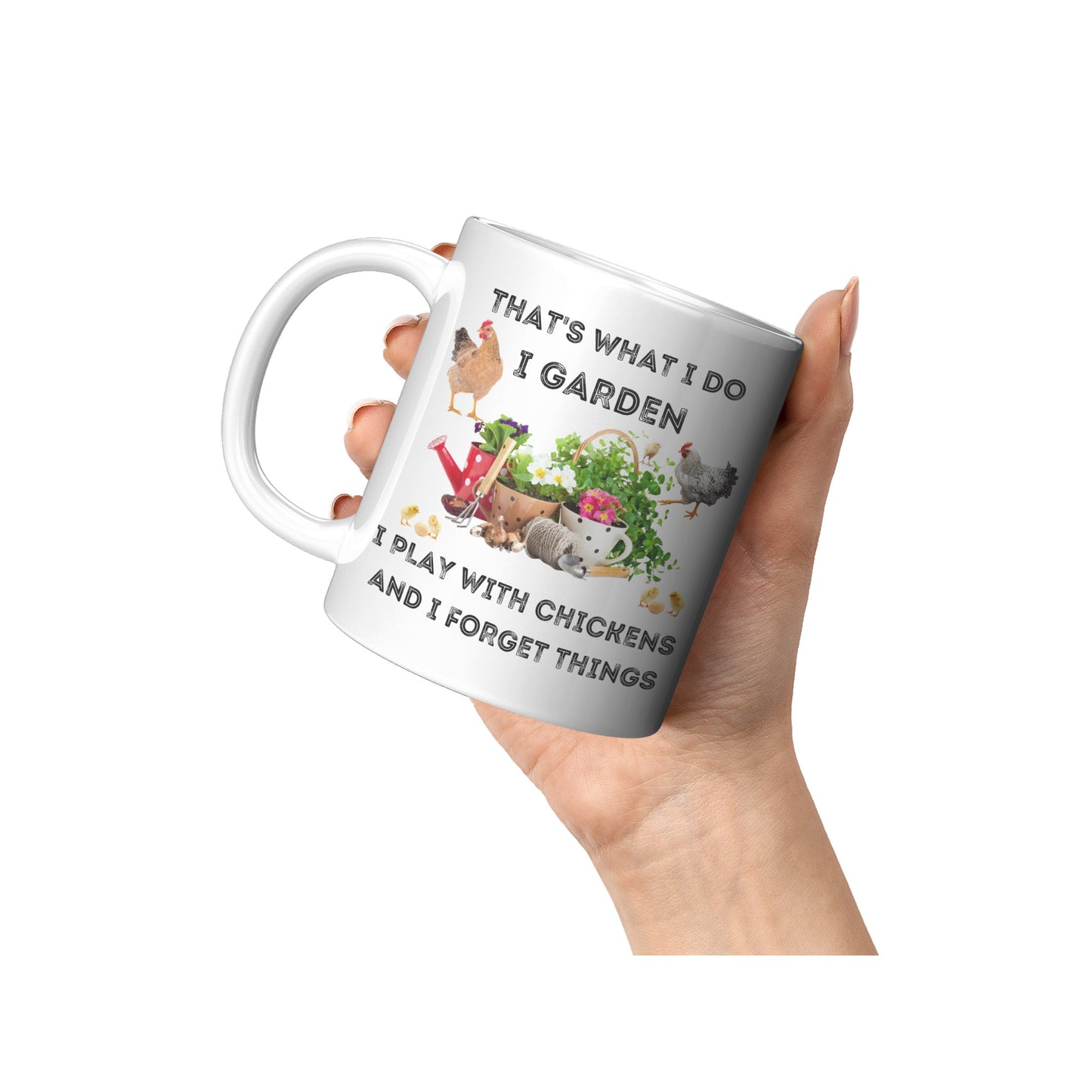 I Garden and Play with Chickens Mug, Mothers Day Mug, Fun Hobbies Mug, Chickens, Gardening