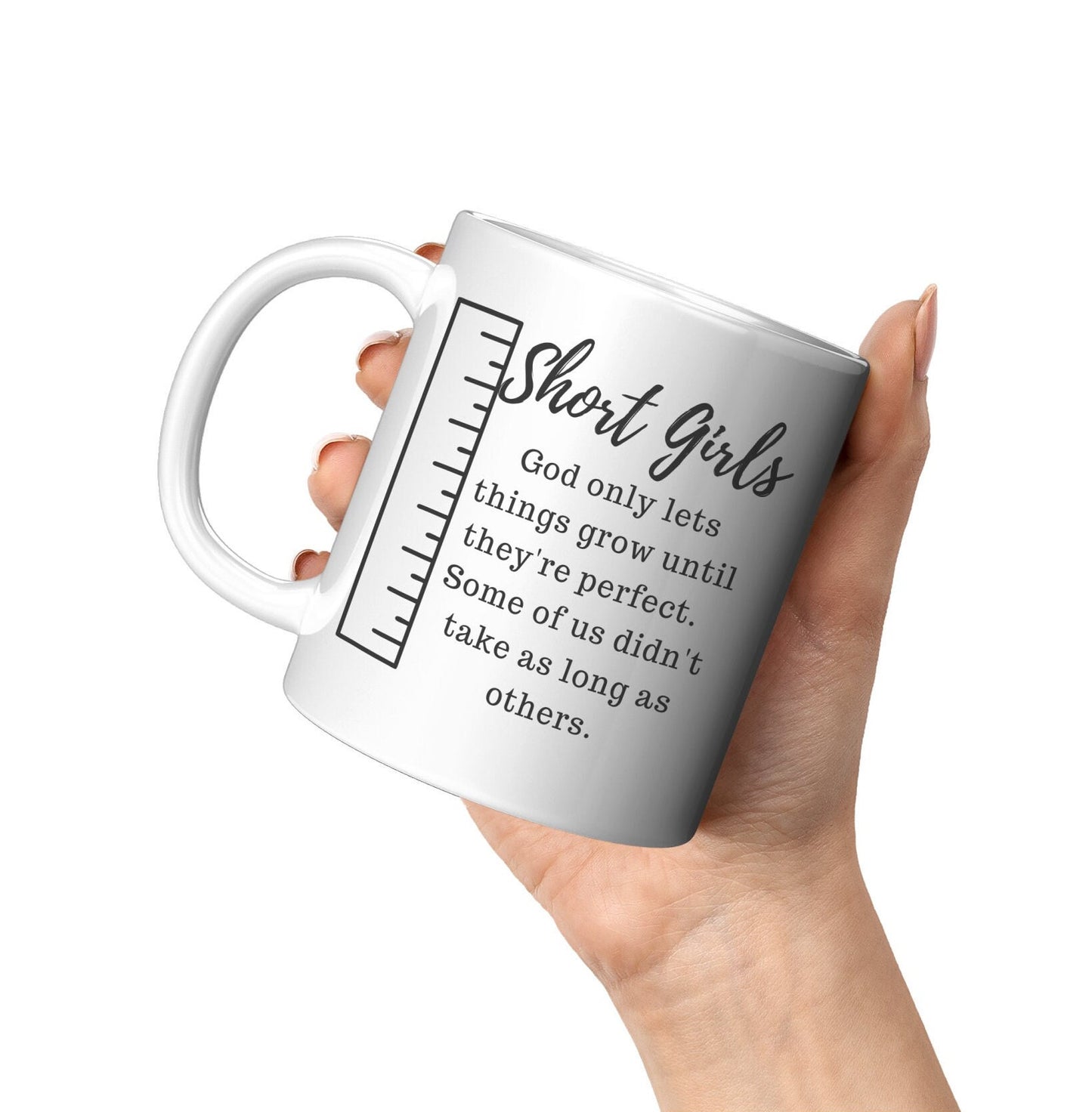 Short Girls Mug, Fun Mug, Girl Mug