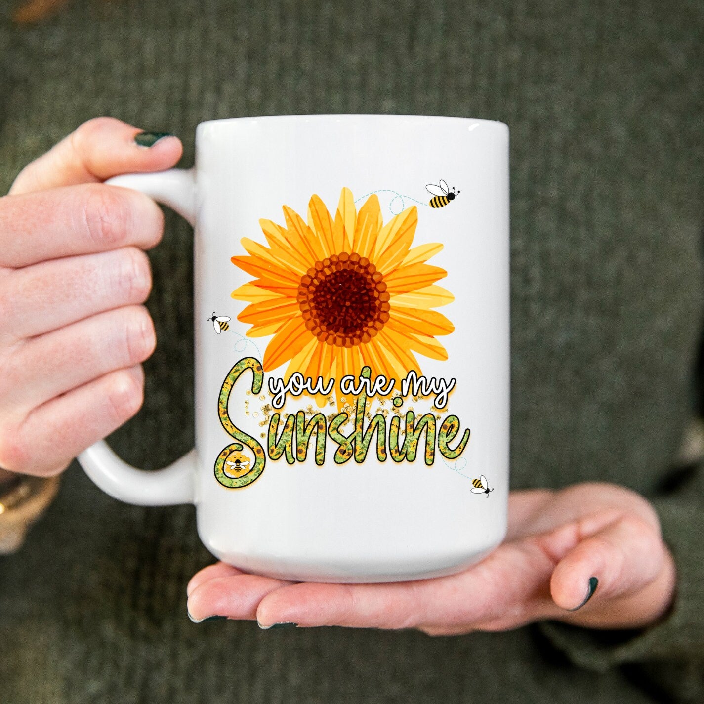 You are my Sunshine Mug, Happy Mug, Fun Mug, Sunflower, bees