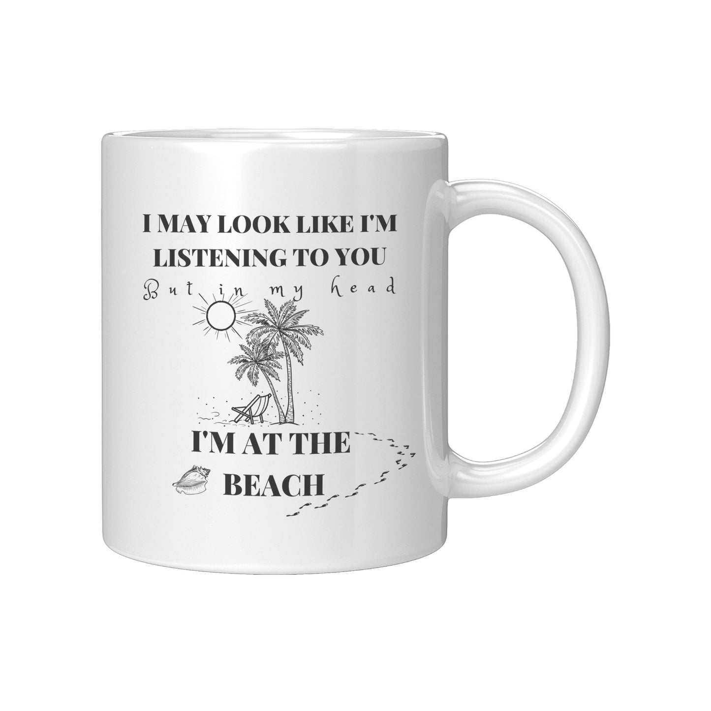 I'm at the Beach Mug, Coffee, Beach, Vacation