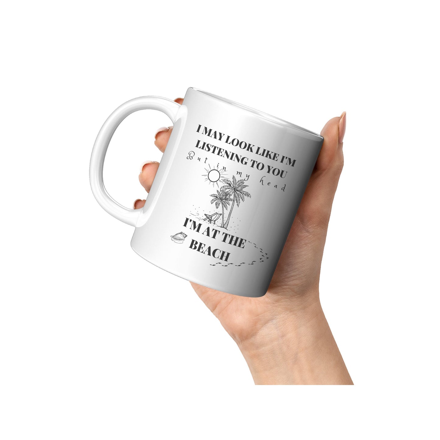 I'm at the Beach Mug, Coffee, Beach, Vacation