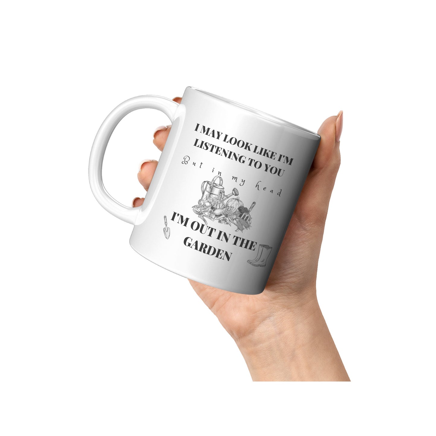 Out in the Garden Mug, 11 oz, 15 oz, Sarcastic, Fun, Coffee, Mug, Garden