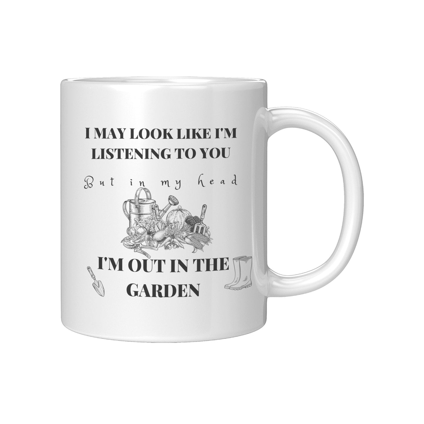 Out in the Garden Mug, 11 oz, 15 oz, Sarcastic, Fun, Coffee, Mug, Garden