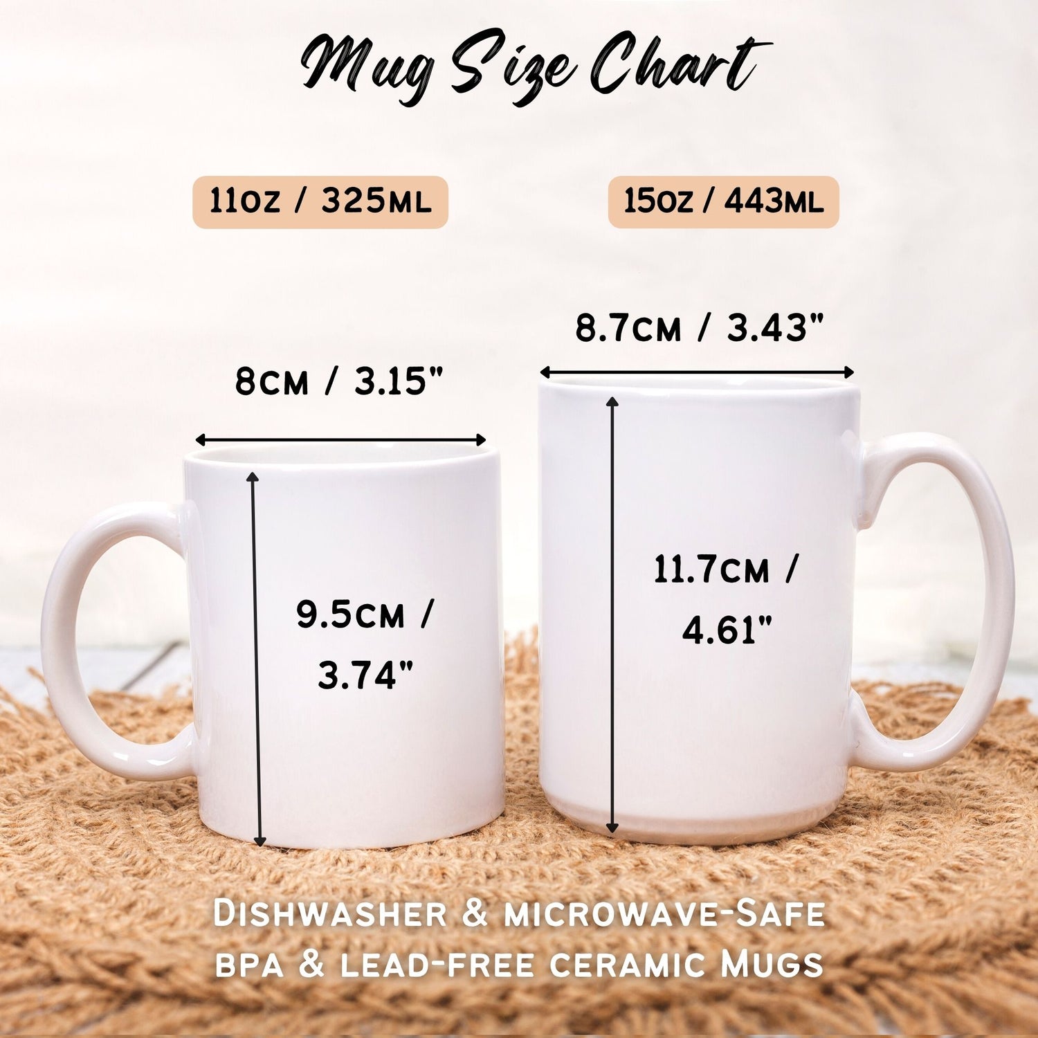 11 and 15 oz Mugs