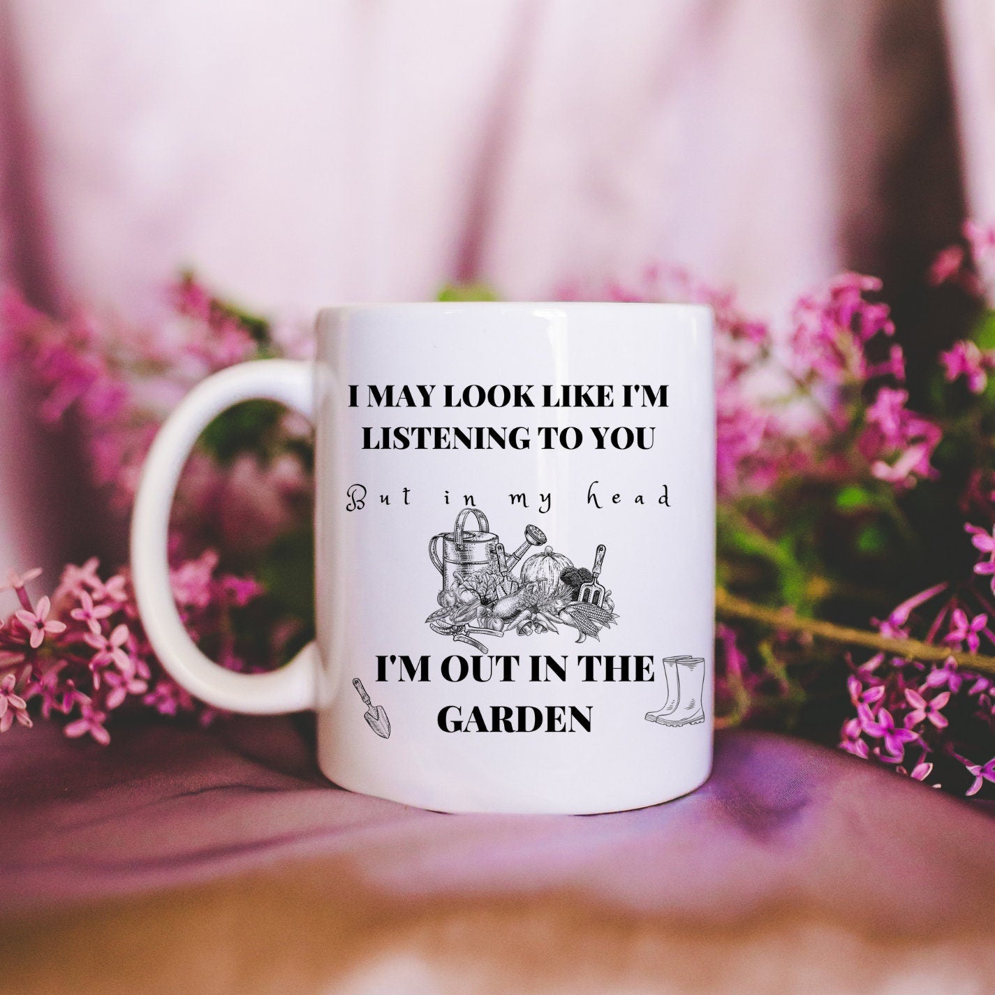 Out in the Garden Mug, 11 oz, 15 oz, Sarcastic, Fun, Coffee, Mug, Garden